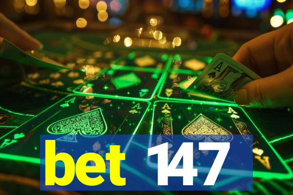 bet 147